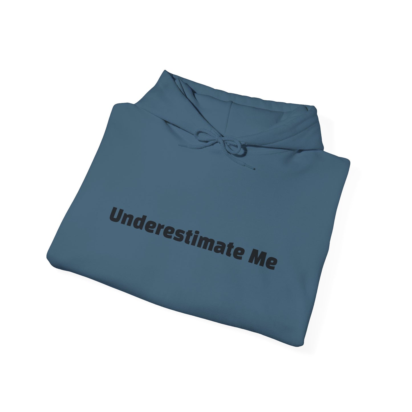 Embrace the Challenge: Underestimate Me Hoodie