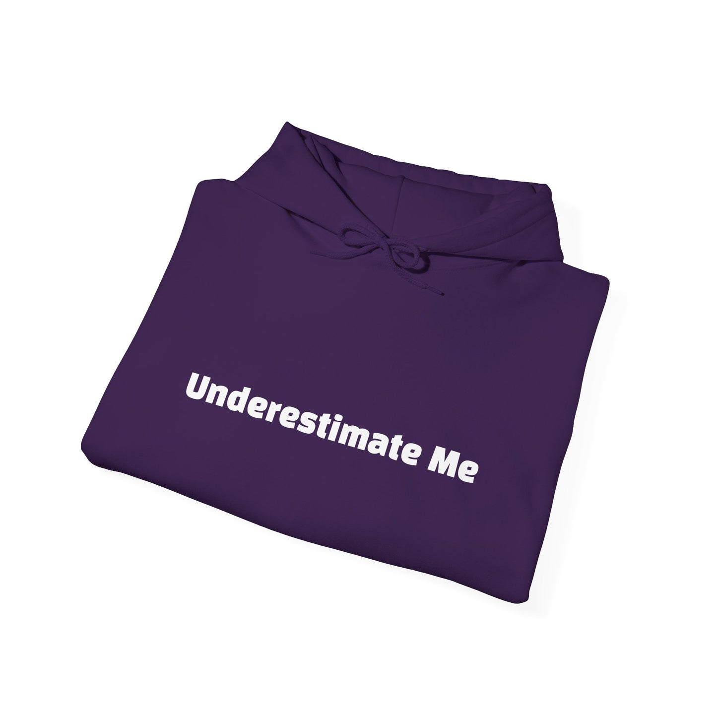 Embrace the Challenge: Underestimate Me Hoodie